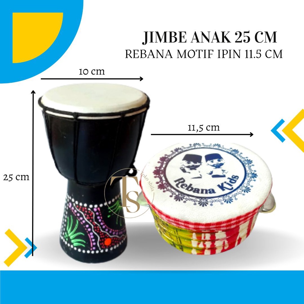 Paket Jimbe Anak Ukuran 25 cm Jimbe Plus Rebana Hadroh Ginjring Gendang Jawa Kendang Ketipung Banjari Djimbe