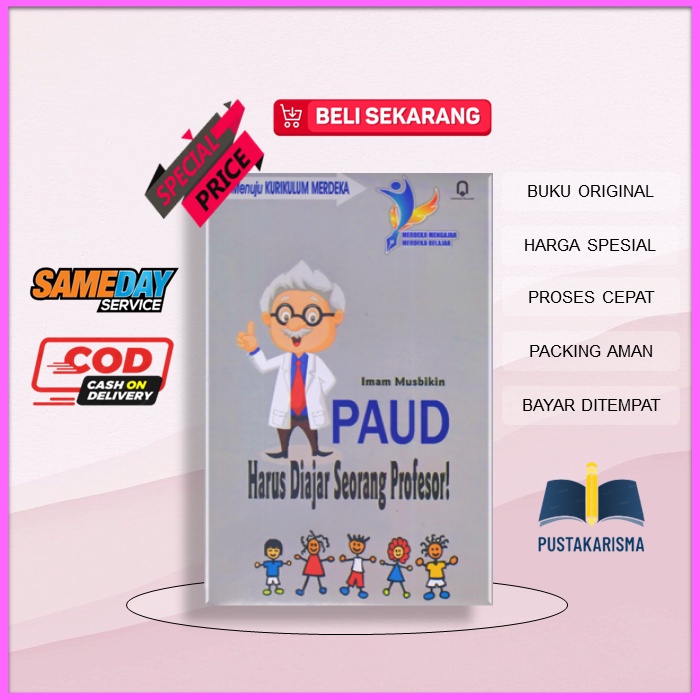Buku PAUD Harus Diajar Seorang Profesor karya Pengarang Imam Musbikin terbitan Penerbit Pustaka Pela