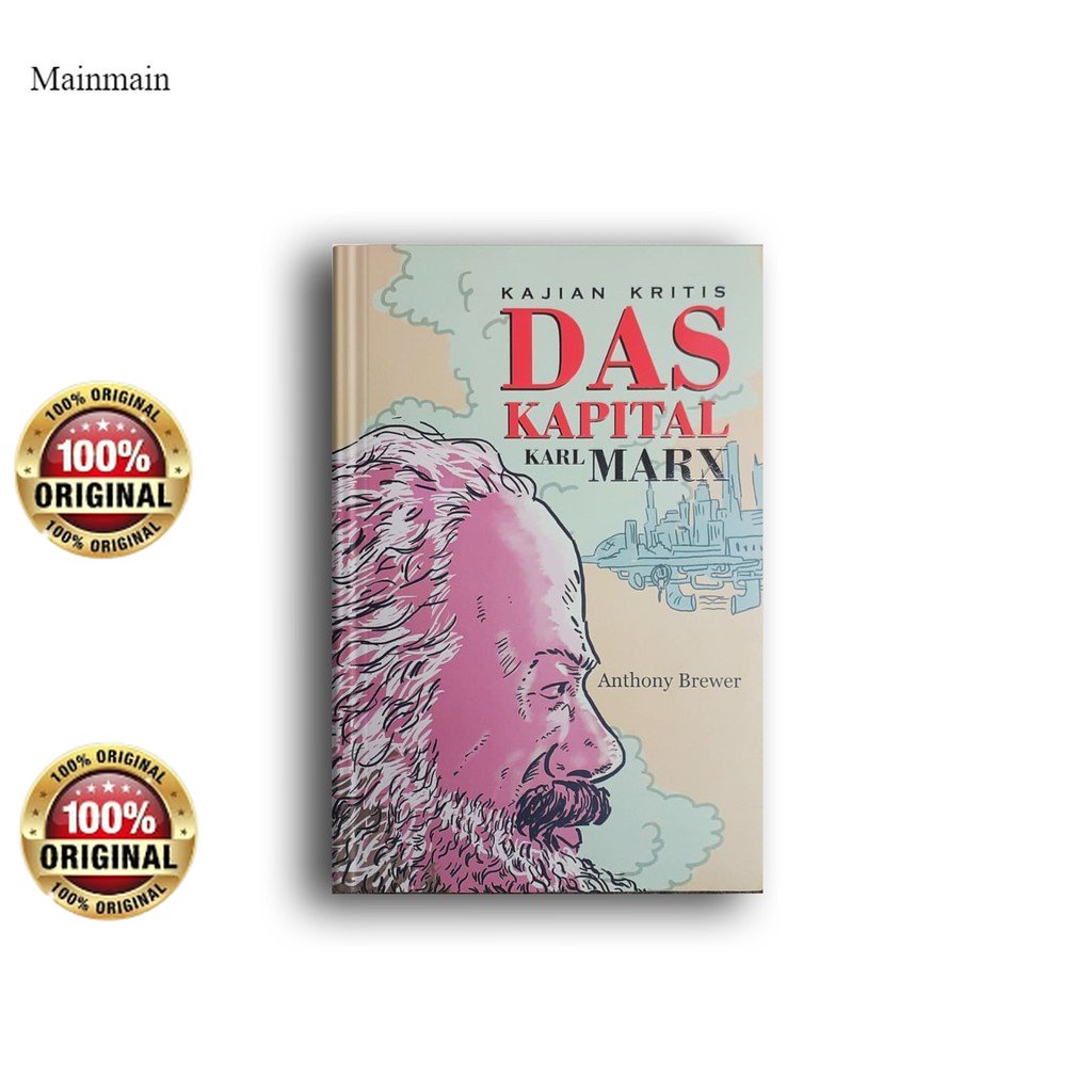 Buku Kajian Kritis DAS KAPITAL Kral Marx