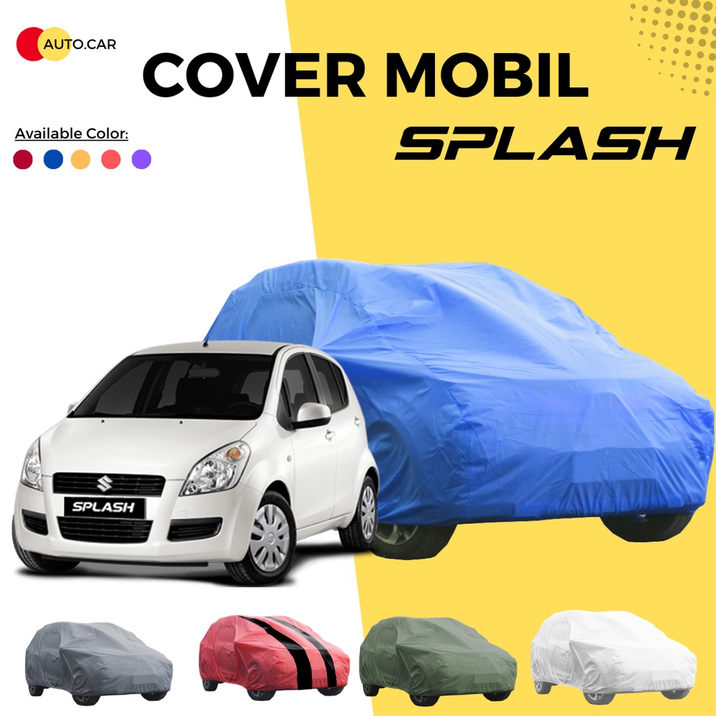 Mobil splash Body Cover Mobil splash Sarung Mobil splash picanto kia picanto ayla agya brio mirage jazz yaris jazz lama yaris lama jazz idsi