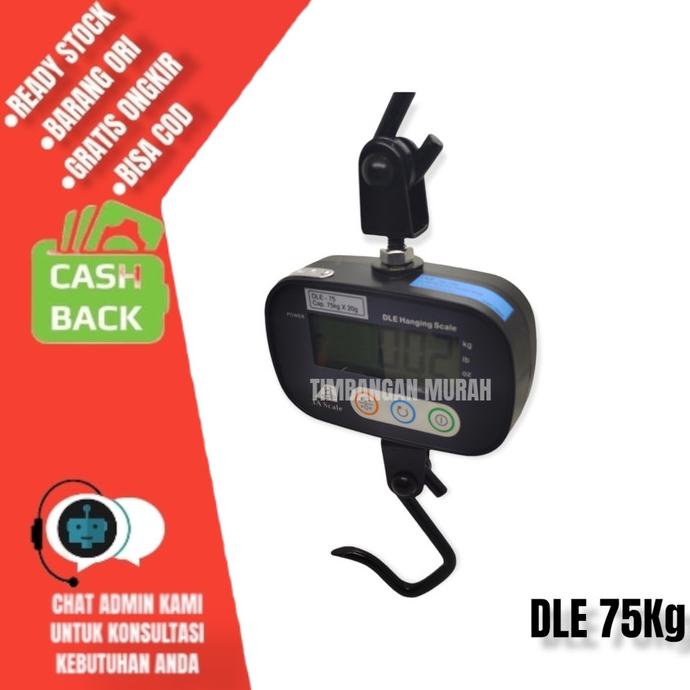 TIMBANGAN GANTUNG DLE 75KG/ CRANE SCALE/TIMBANGAN GANTUNG DIGITAL 75KG