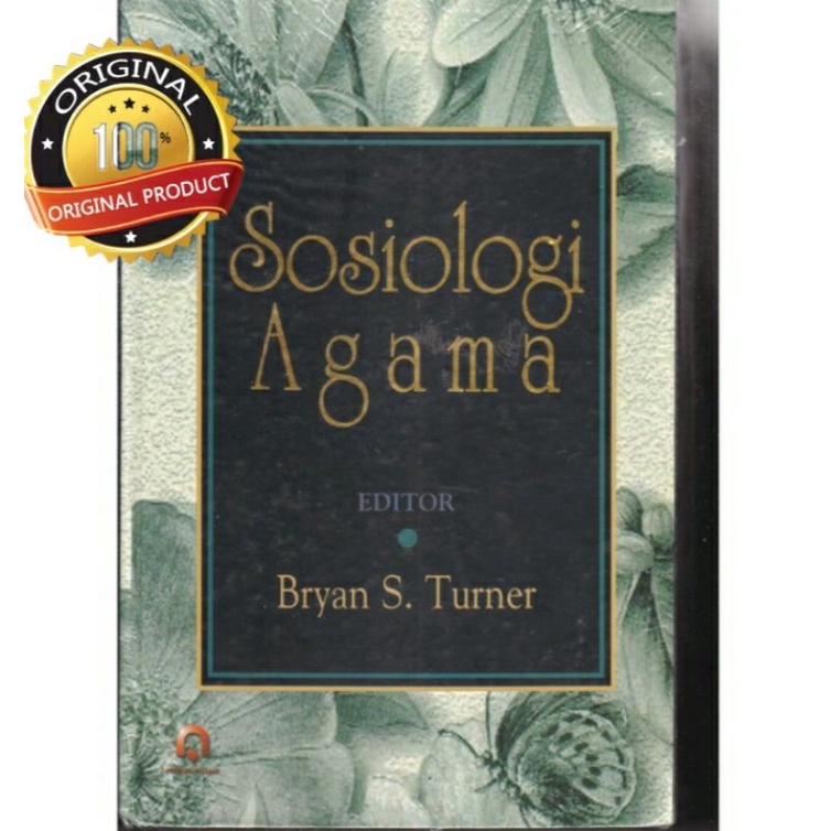 SOSIOLOGI AGAMA - Bryan S. Turner