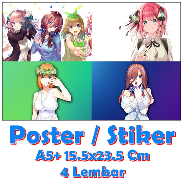 Poster / Sticker A5 Go-toubun no Hanayome Nino Yotsuba Ichika Miku itsuki Anime a3 a3+ a4  rumah wal