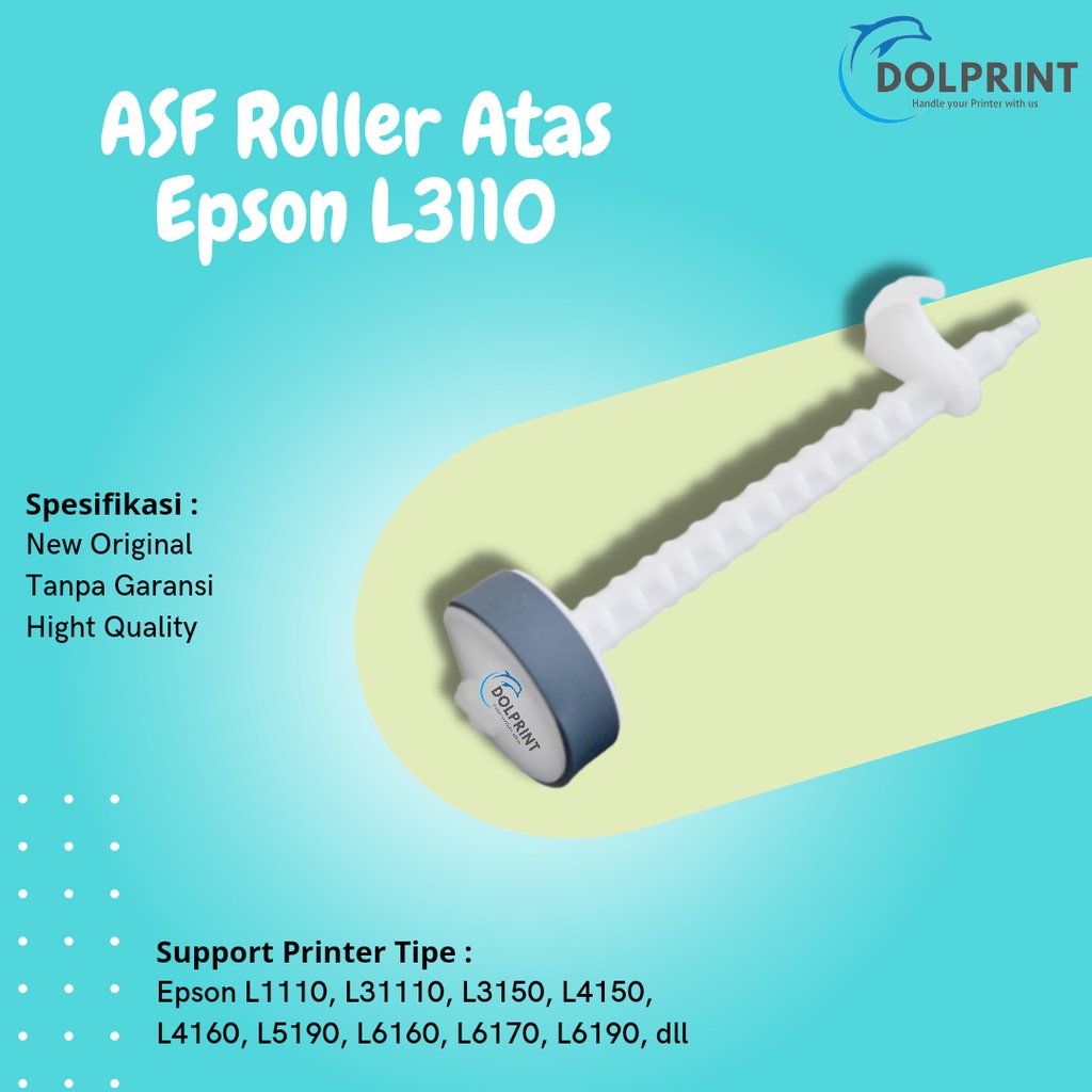 ASF Roller Atas Epson L3210 L1110 L3210 L3110 L3150 L5190 Roll Penarik Kertas Printer
