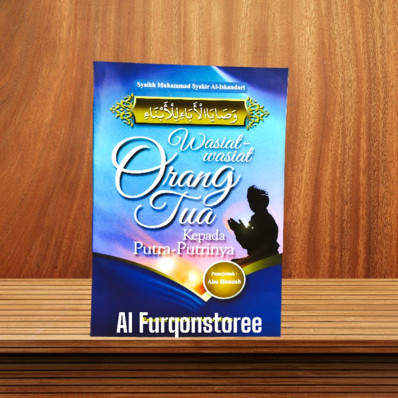 TERJEMAH WASOYA ABA LIL ABNA' (WASIAT ORANG TUA KEPADA PUTRA PUTRI NYA)