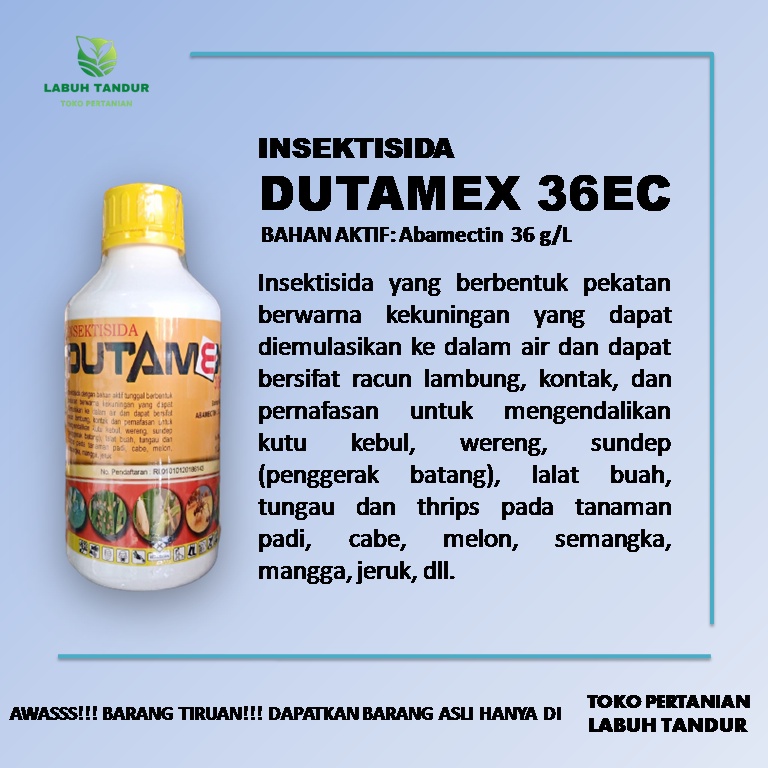 Insektisida DUTAMEX 36 EC / Insektisida Abamektin / Insektisida Lalat Buah, Kutu Kebul, Wereng, Sund
