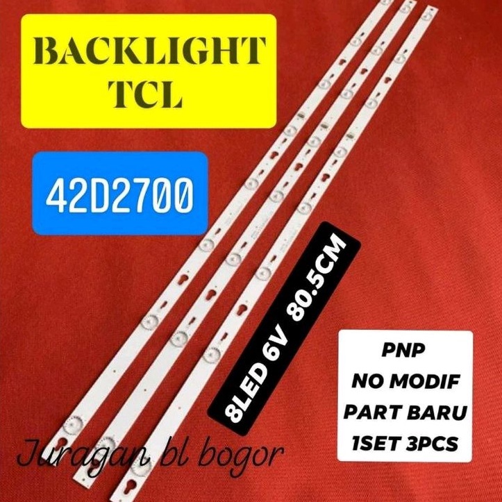 LAMPU LED BL BACKLIGHT TV TCL L42D2700 42D2700 42D 8LED 8K