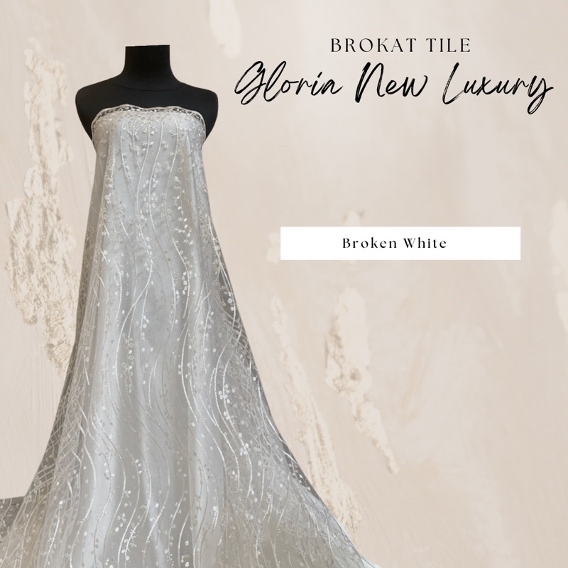 Kain Bahan Kebaya Brukat Tile Gloria New Luxury Brokat Kondangan Pengantin Akad Warna Broken White P