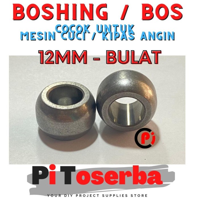 Boshing AS 12mm Bulat Bos Kipas Angin Bushing Bearing Mesin Cuci