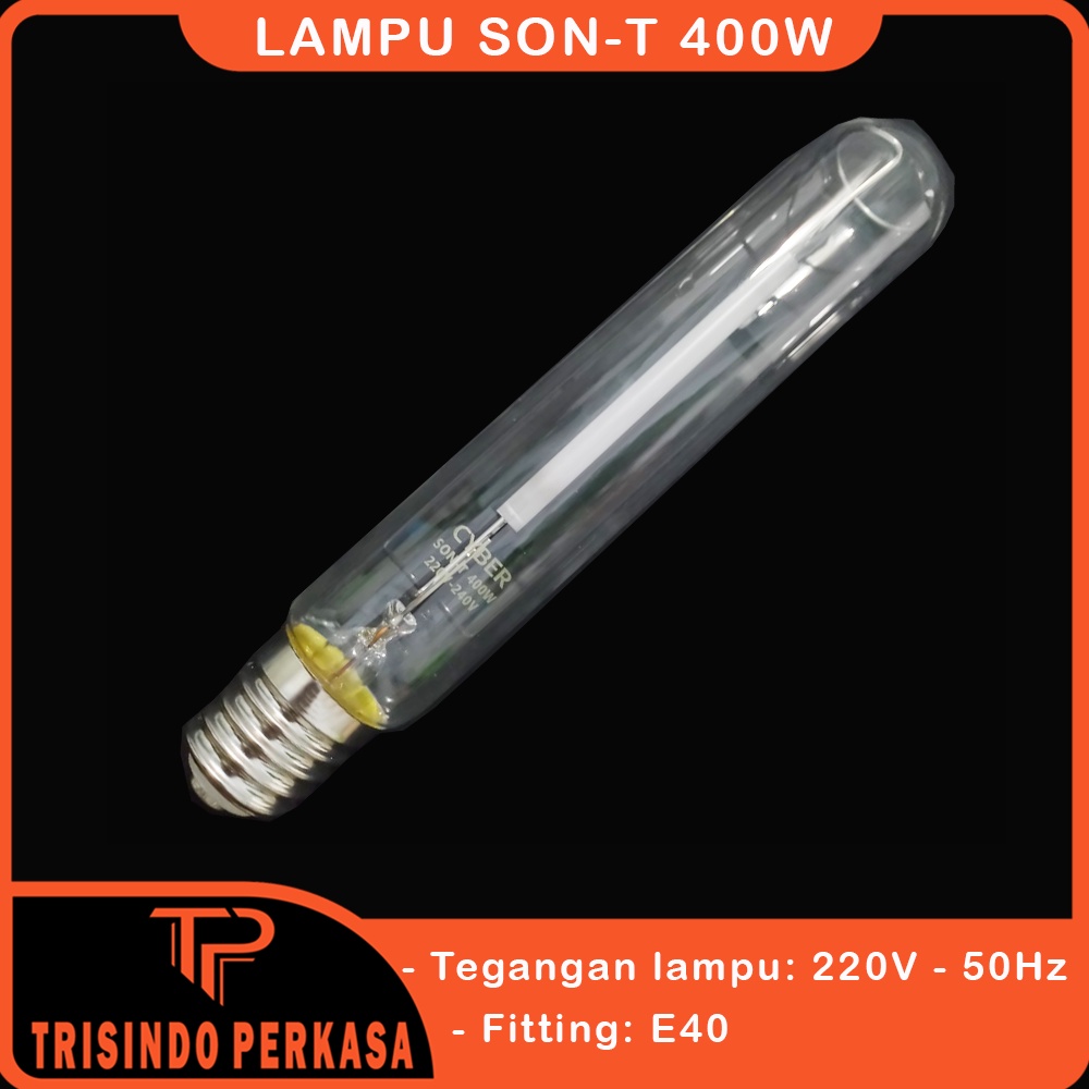 Lampu SONT 400W SON-T SON T 400 Watt E40 SODIUM LAMPU JALAN SOROT KUNING