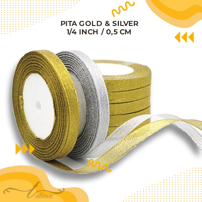 

PITA EMAS PERAK/PITA GOLD SILVER/PITA KADO 1/4 INCH (0,5 CM)