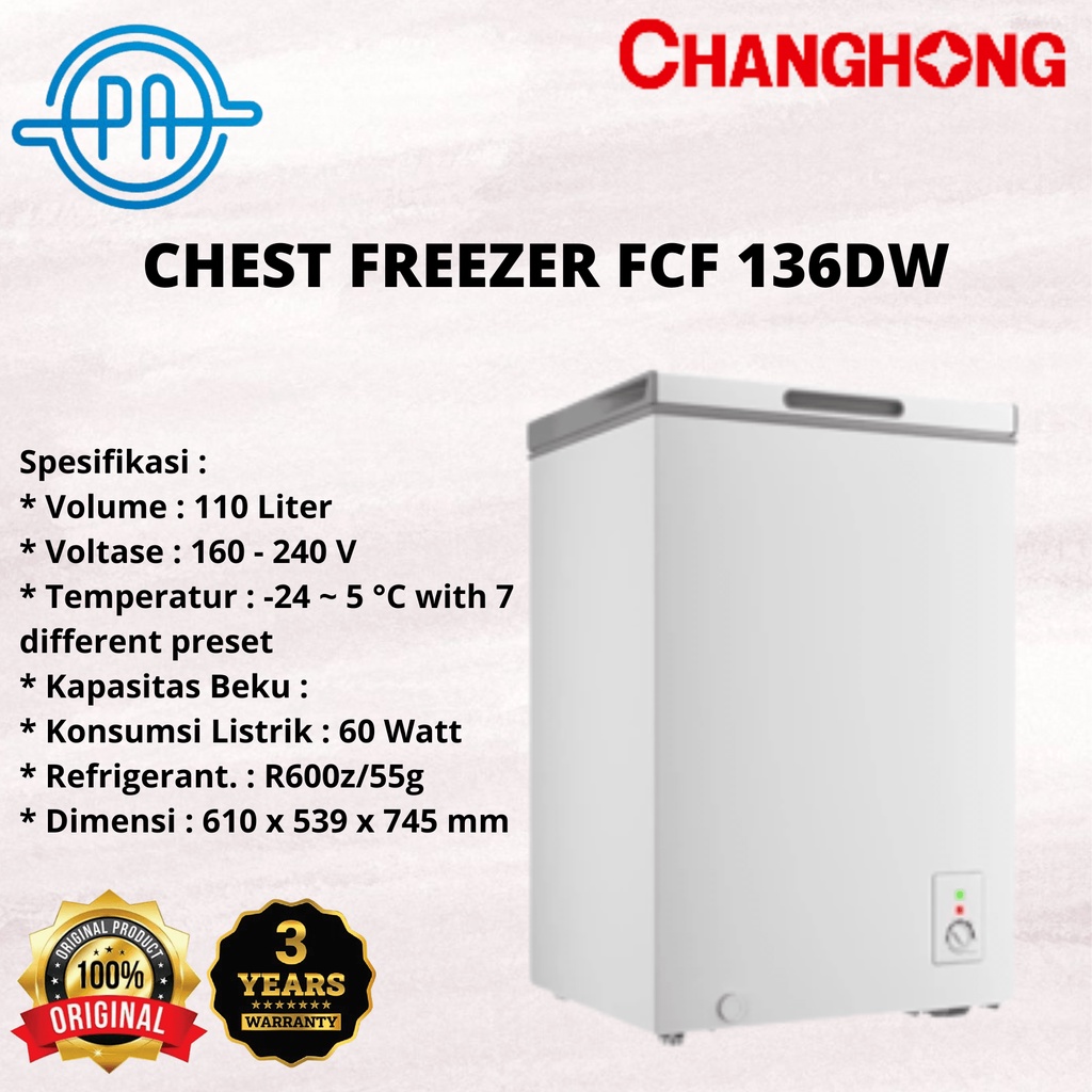 CHEST FREEZER CHANGHONG FCF136DW FCF 136 DW LEMARI PEMBEKU 110 LITER