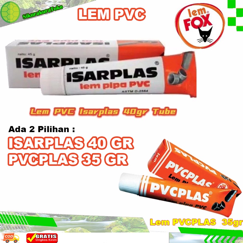 (NCS) Lem Pipa ISARPLAS 40 gr atau PVCPLAS 35 gr Tube Sambungan Paralon FOX