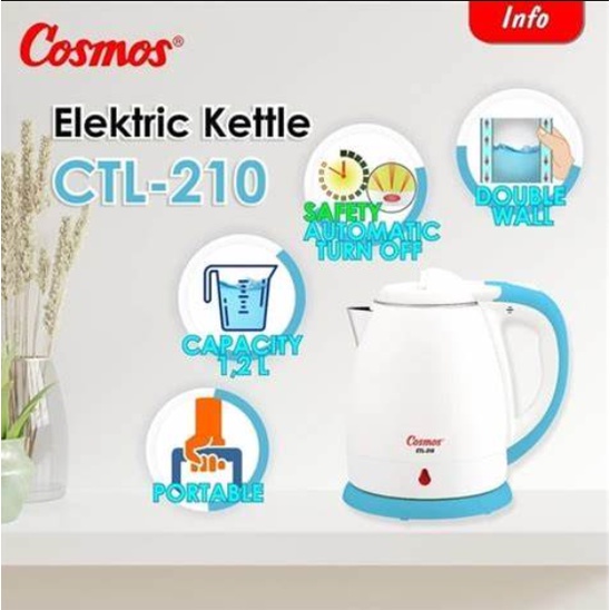 COSMOS KETEL / KETTLE / TEKO LISTRIK CTL-210 / CTL 210 (1,2 LITER)