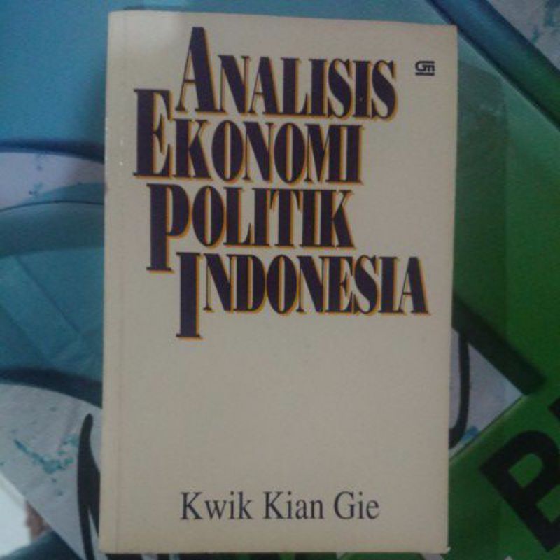 ANALISIS EKONOMI POLITIK INDONESIA