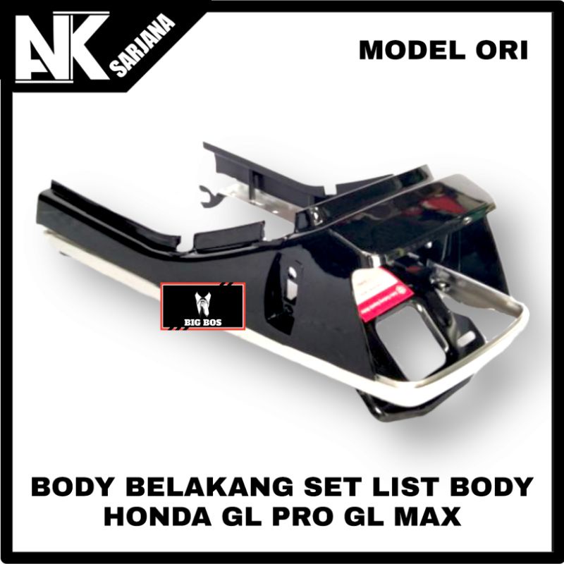 COVER BODI BODY BELAKANG GL SET LIST BODY HONDA GL PRO GL MAX