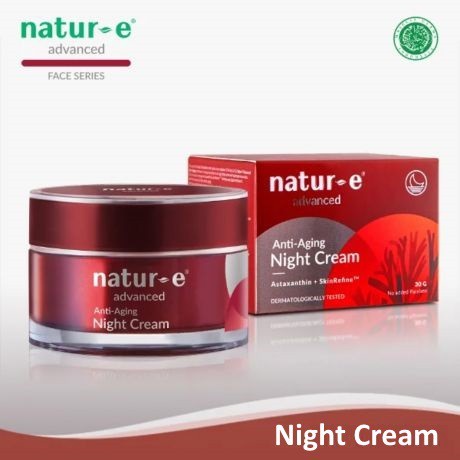 Natur-E Advanced Night Cream 30gr (NIGHT CREAM KEMASAN MERAH) | KRIM MALAM ANTI AGING