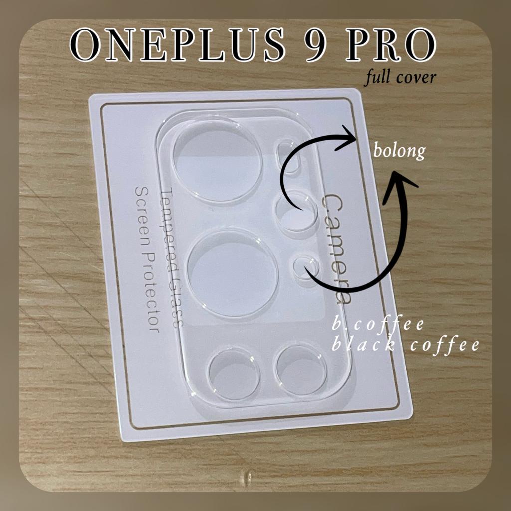 FULL COVER anti gores KAMERA ONEPLUS 9 PRO / 1+9 PRO / ONPLUS 9 / 1+ 9 lens protector CLEAR