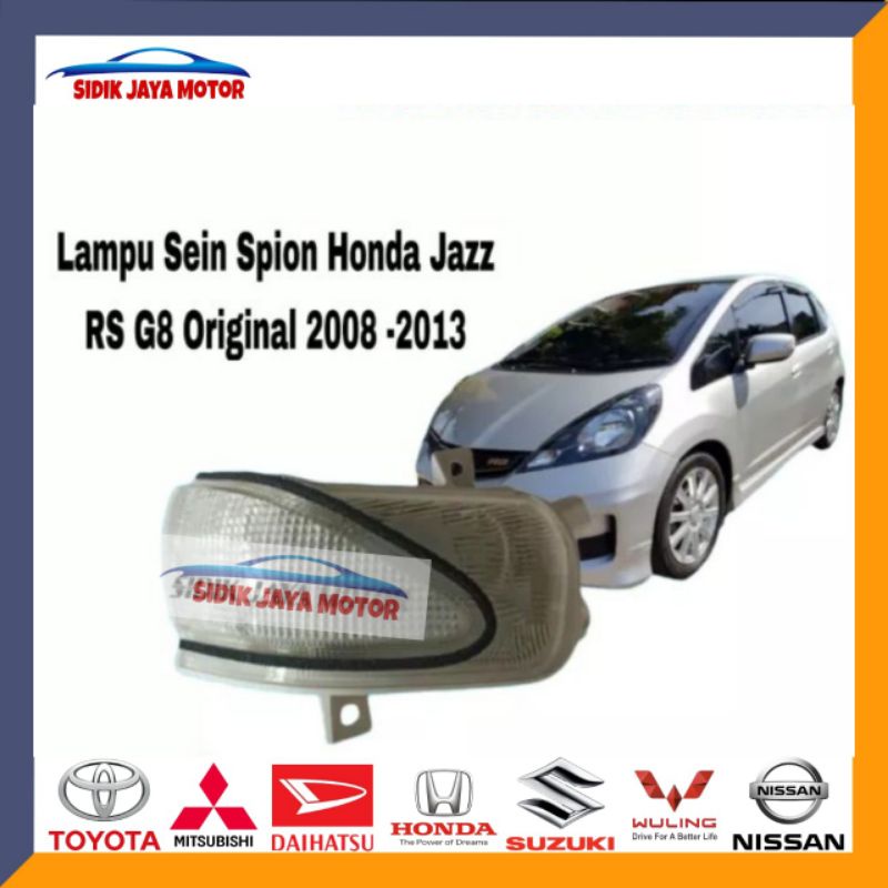 Lampu Sen Spion honda jazz Rs Ge8  Lampu Sen Spion Honda Jazz RS ge8 2008 2009 2010 2011 2012 2013 k