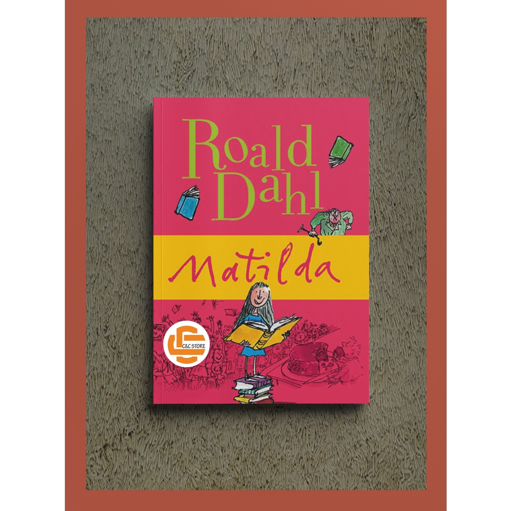 Matilda by Roald Dahl