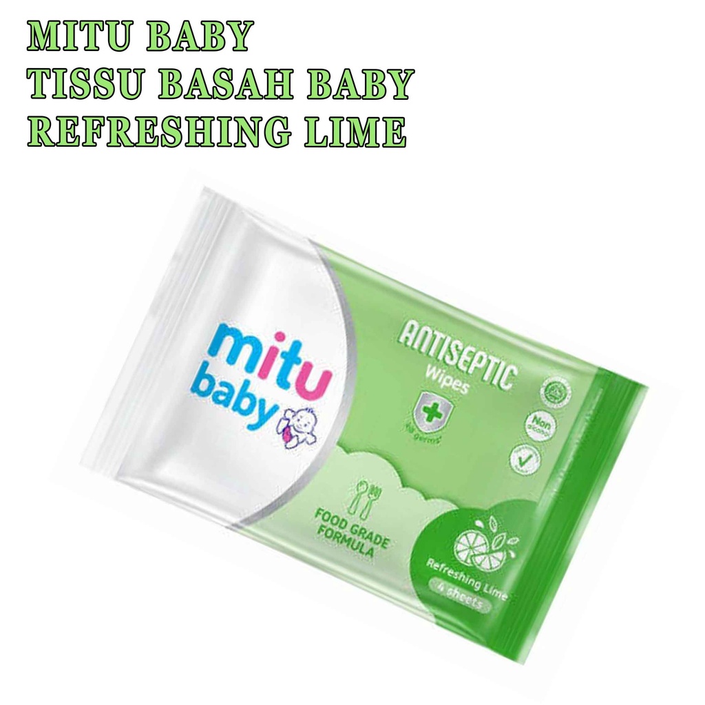 MITU TISSU BASAH BABY 4 SHEET * KEMASAN EKONOMIS * REFRESHING LIME