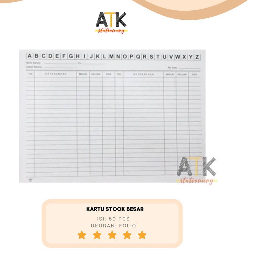 

オ Kartu Stok Persediaan Besar / Stock Card atk Baru