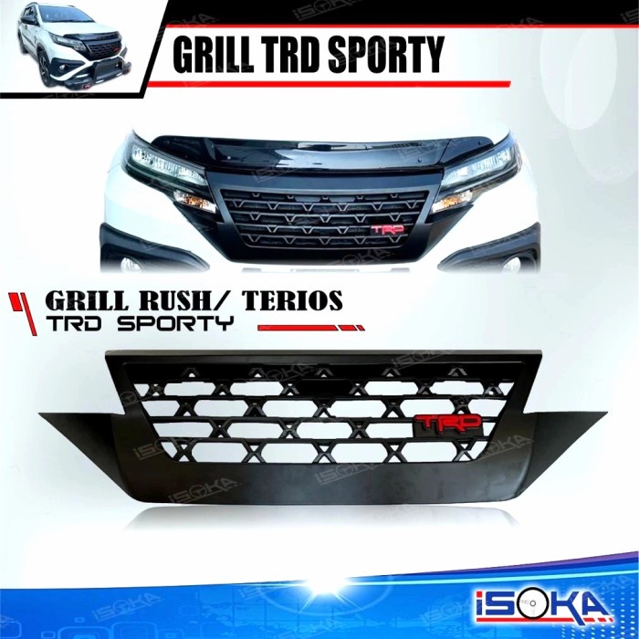Murah Grill depan mobil Toyota RUSH/TERIOS 2018 on model TRD .