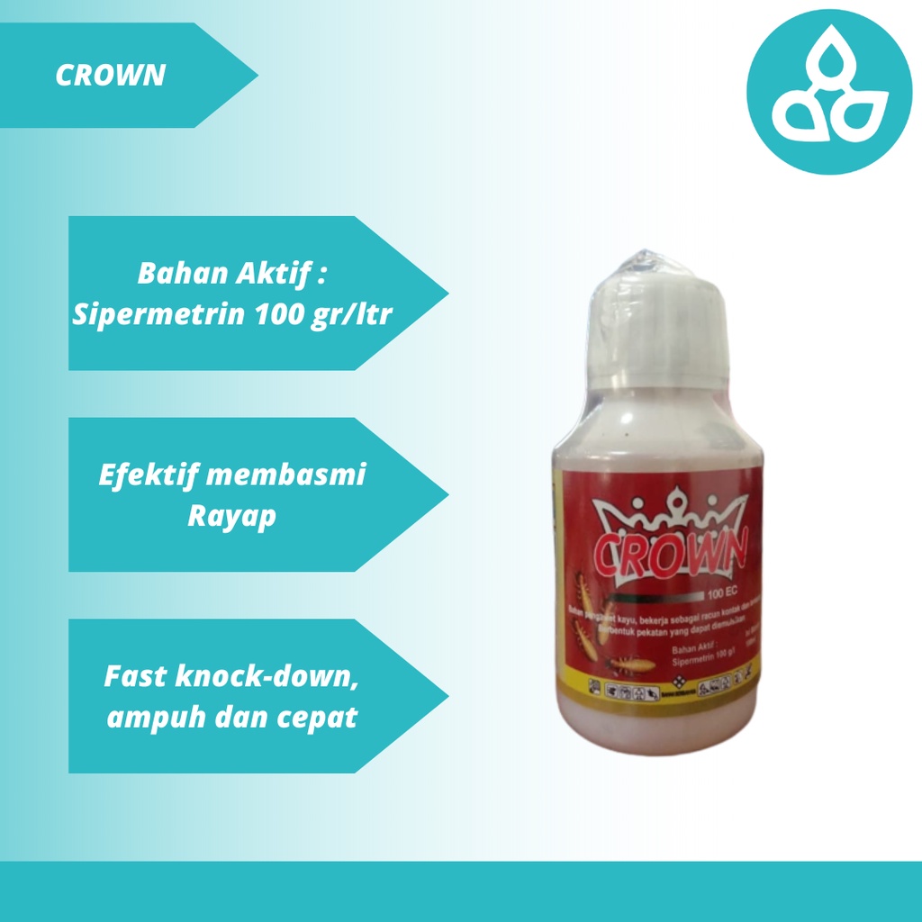 Anti Rayap Crown 100 EC Efeketif Membasmi Rayap Tanah Bangunan Kayu - CROWN 100 EC