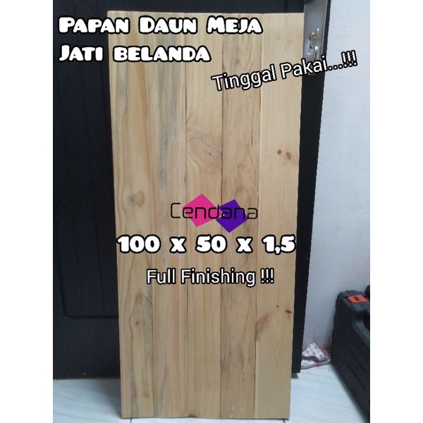 PAPAN JATI BELANDA UNTUK DAUN MEJA 100 x 50
