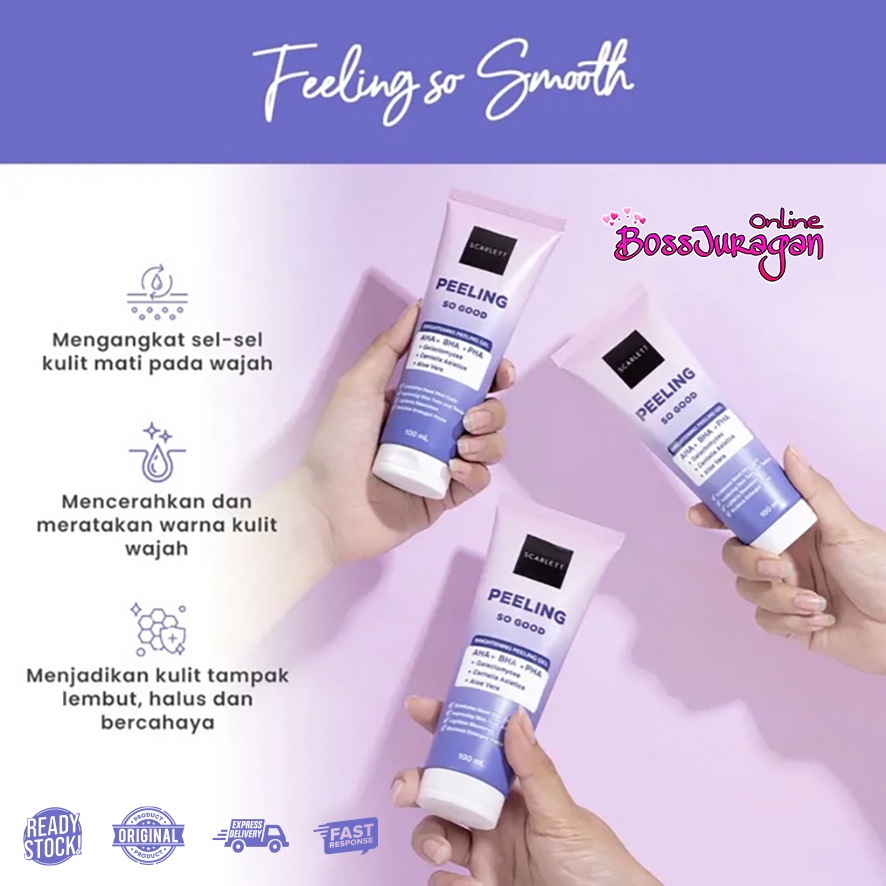 (BOSS) Scarlett Whitening Peeling So Good | Brightening Peeling Gel 100ml BPOM Original by Felicya Angelista