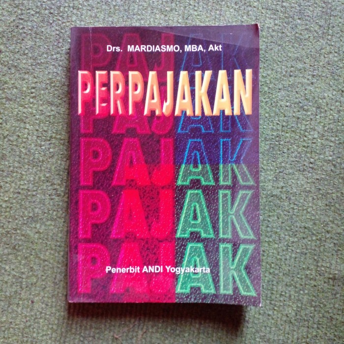

ORI - perpajakan drs. MARDIASMO,MBA,AKT