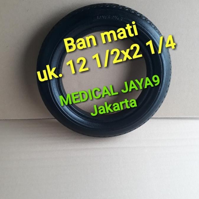 Ban Mati Kursi Roda Ukuran 12 1/2X2 1/4 Kursi Roda Travel Gea Fs 868