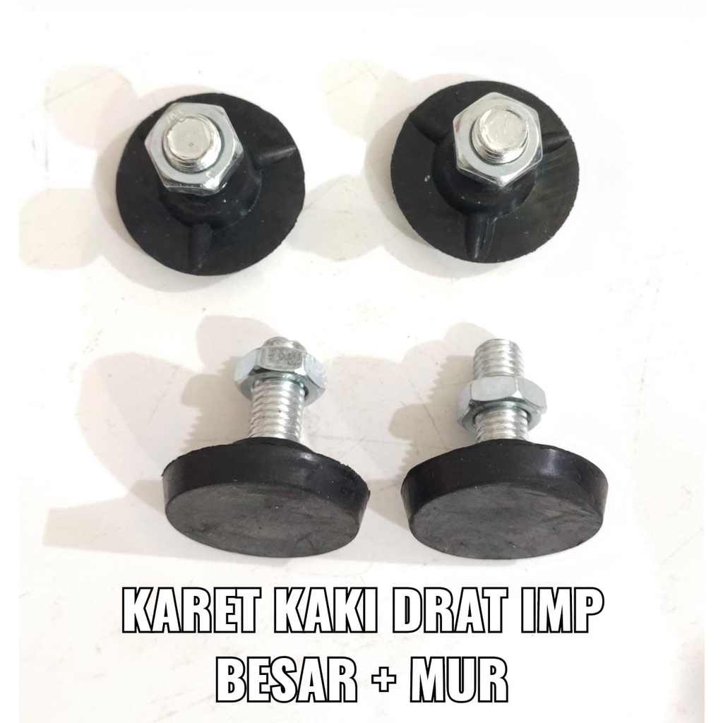 Karet Meja Kaki Drat Import Besar + Mur