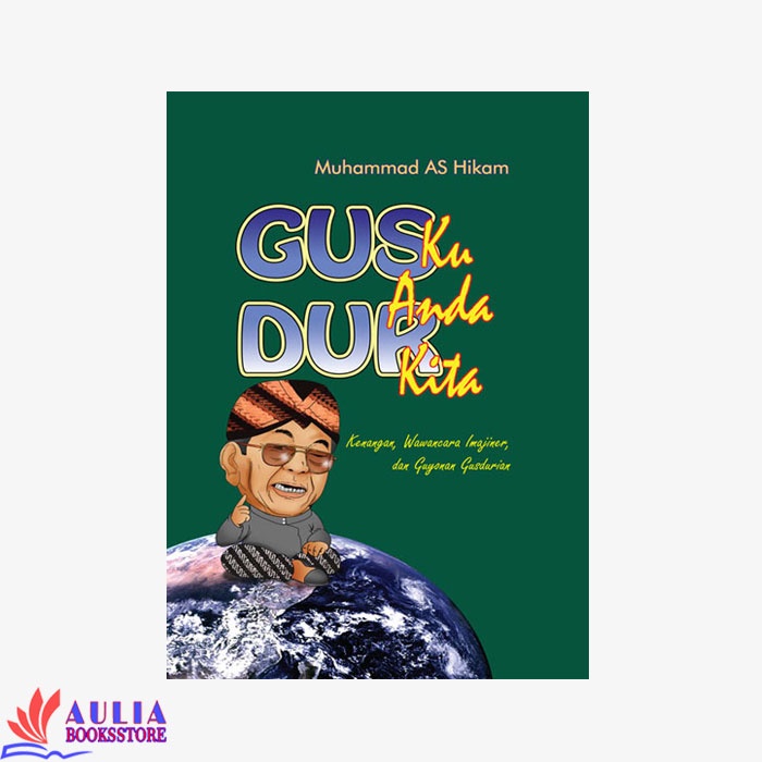 Buku Gusdurku, Gusdur Anda, Gusdur Kita (Hard Cover) - Yrama Widya