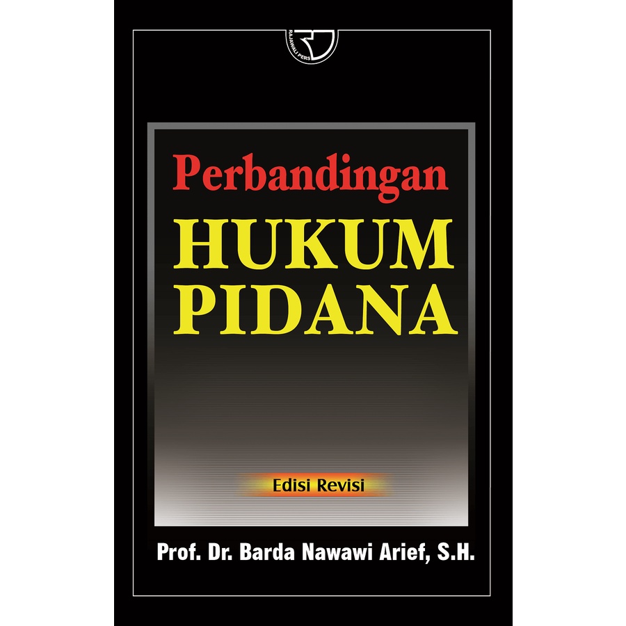 Perbandingan Hukum Pidana – Barda Nawawi