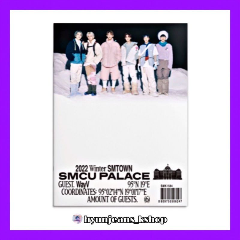 [READY STOCK] WAYV 2022 WINTER SMTOWN - SMCU PALACE (GUEST VER.) + poster sm town way v