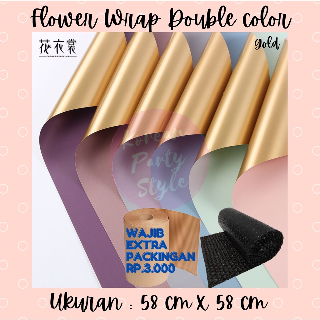 

(5 Lembar) KOREAN KERTAS BUNGA DOUBLE COLOR GOLD PAK FLOWER WRAPPING BUNGA SATUAN CELLOPHANE BUKET PAPER BISA CAMPUR WARNA WARNI