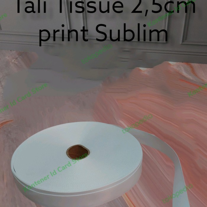 

Yar Tali Lanyard Tissue 2,5Cm Bahan Import Lanyard Printing Sublim 2,5 Cm