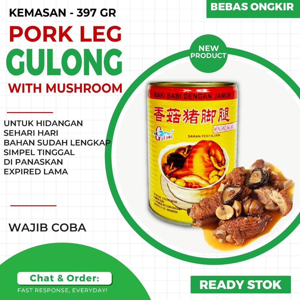 

Terbaik GULONG PORK LEG WITH MUSHROOM / Kaki babi kaleng 397gr - NON HALAL