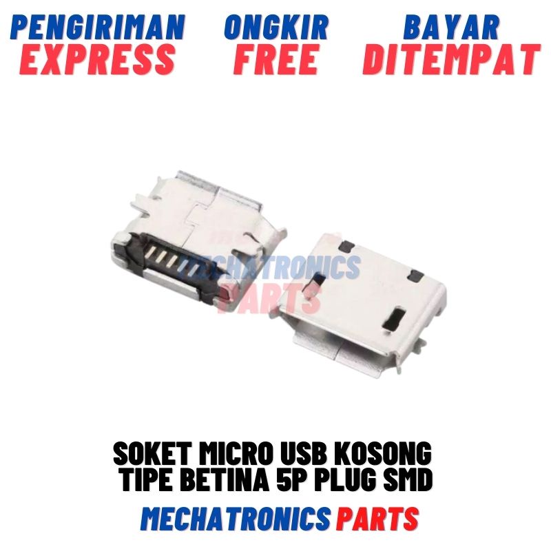 [SOC-9009] SOKET MICRO USB MIKRO KOSONG TIPE BETINA 5P USB SOCKET CONNECTOR FEMALE PLUG SMD