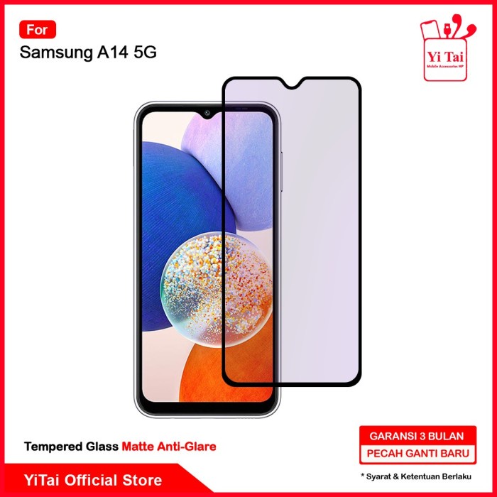 YI TAI Tempered Glass Anti Glare Samsung A14 5G