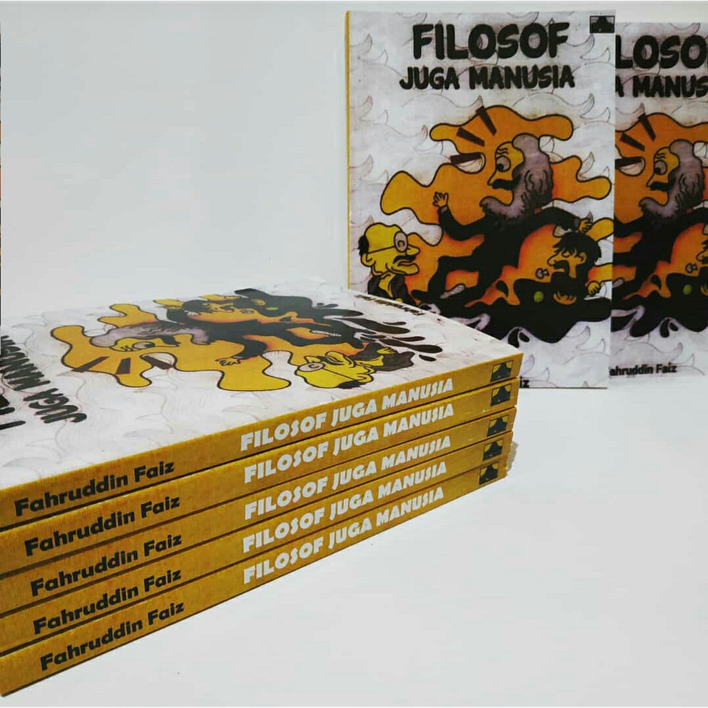 Filosof Juga Manusia by Fahruddin Faiz