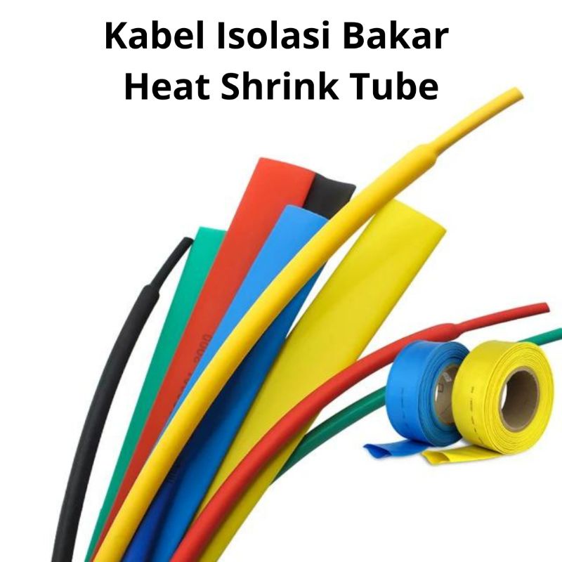 Kabel Isolasi Bakar Heat Shrink Tube