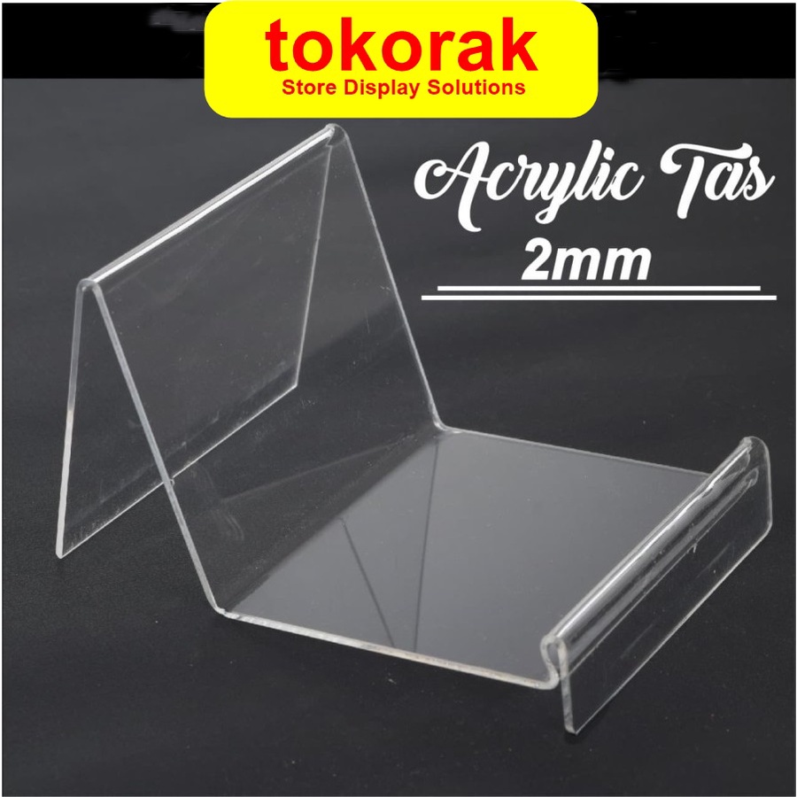 ACRYLIC TAS 2 MM AKRILIK TEMPAT TAS DOMPET MIKA STAND