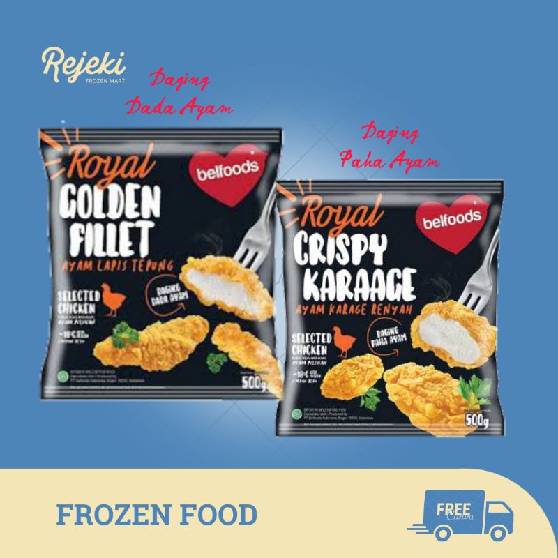 

Belfoods Royal Golden Fillet & Crispy Karaage - Rejeki Frozen Mart