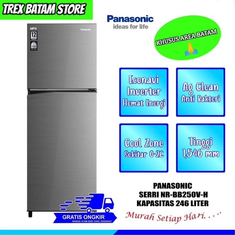 PANASONIC NR-BB250V-H 246L KULKAS 2 PINTU INVERTER (BATAM)