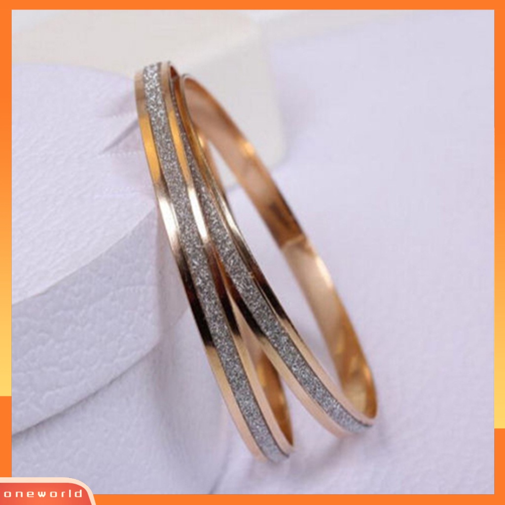 {oneworld} Bangle Exquisite Fadeless Wanita Sederhana Tengah Frosted Lingkaran Gelang Untuk Pesta Pacaran