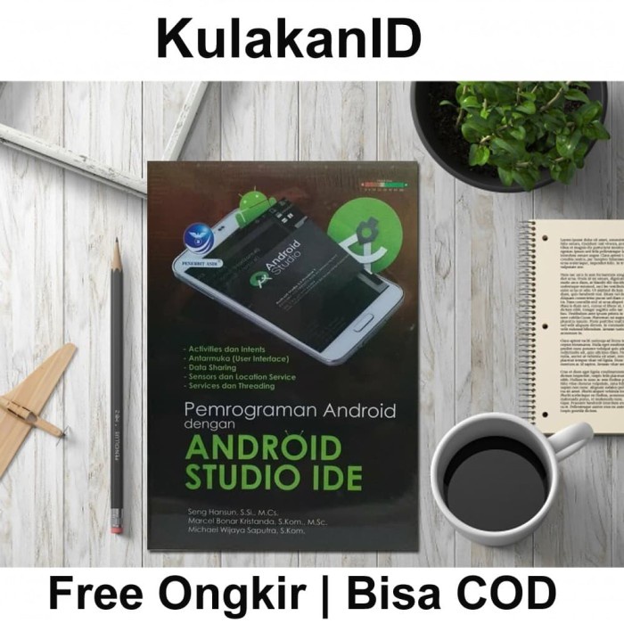 Jual Buku PEMROGRAMAN ANDROID DENGAN STUDIO IDE Buku Teknik Informatika ...