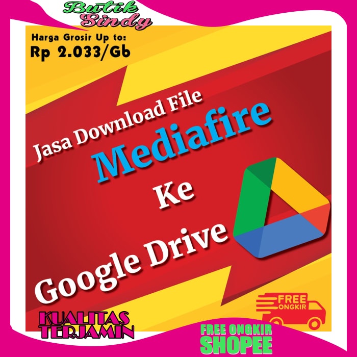 Popuper / Murah / Promo / Original Jasa Download File Mediafire Ke Google Drive , Free Unzip/Unrar /