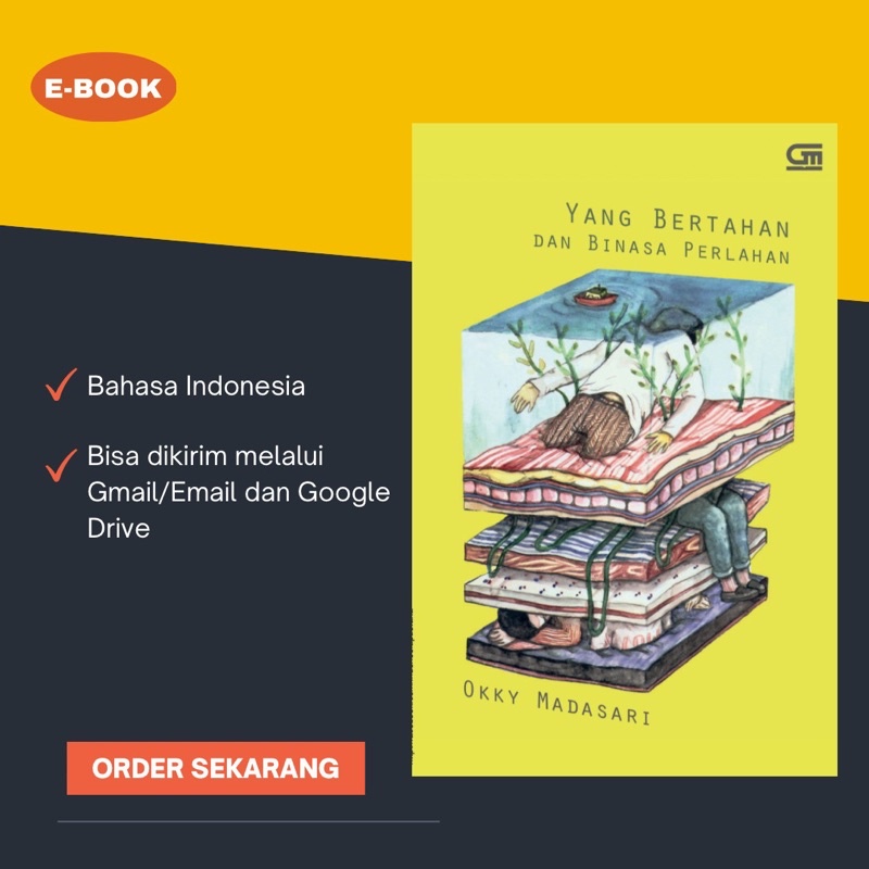 

Yang Bertahan dan Binasa Perlahan
